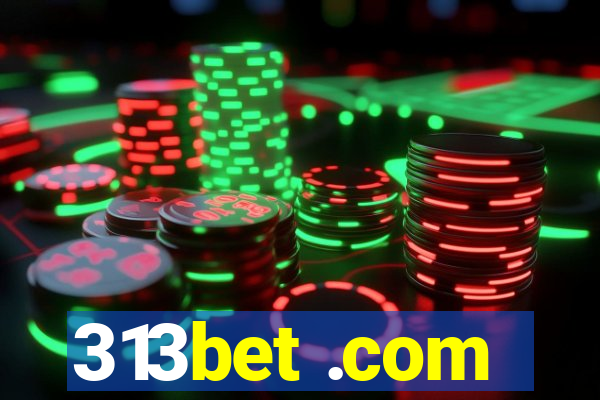 313bet .com